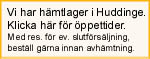 H�mtlager i Huddinge. Klicka f�r info. om �ppettider.